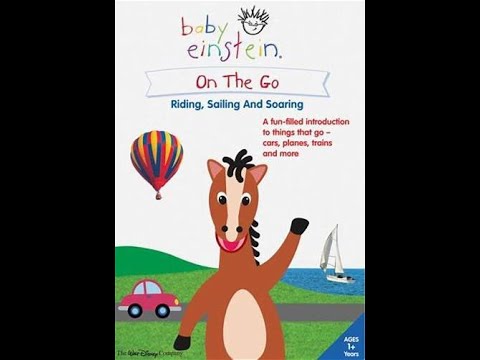 Opening & Closing to Baby Einstein: On the Go: Riding, Sailing, and